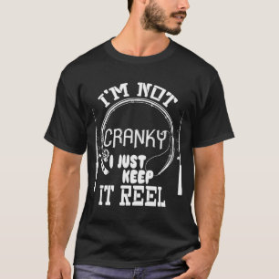 T-shirt Je ne suis pas grincheux, je garde la pêche drôle 