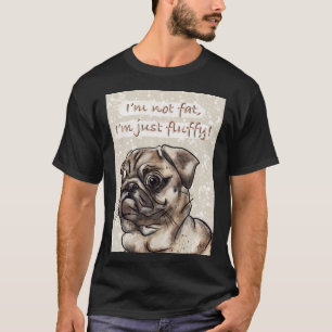 T-shirt Je ne suis pas gros, je suis juste dodu, drôle de