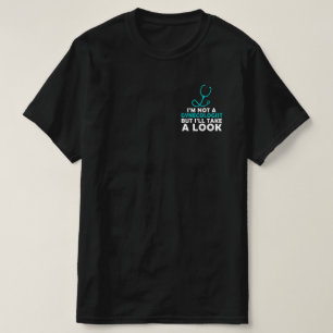 T-shirt Je Ne Suis Pas Gynécologue Mais Je Vais Jeter Un 