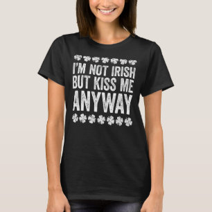 T-shirt Je ne suis pas irlandais, mais baise-moi de toute 