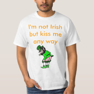 T-shirt Je ne suis pas irlandais mais m'embrasse de toute