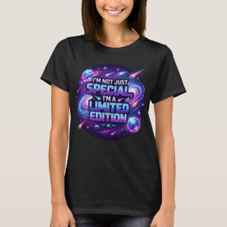 T-shirt Je ne suis pas juste spécial, je suis une édition