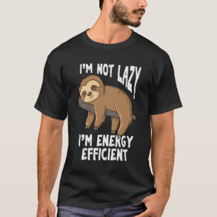 T-shirt Je Ne Suis Pas Lazy Je Suis Énergétique Fantastiqu