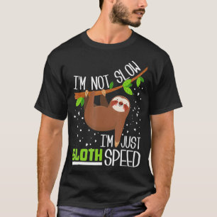 T-shirt Je ne suis pas lente Je ne suis que Sloth Speed Fu