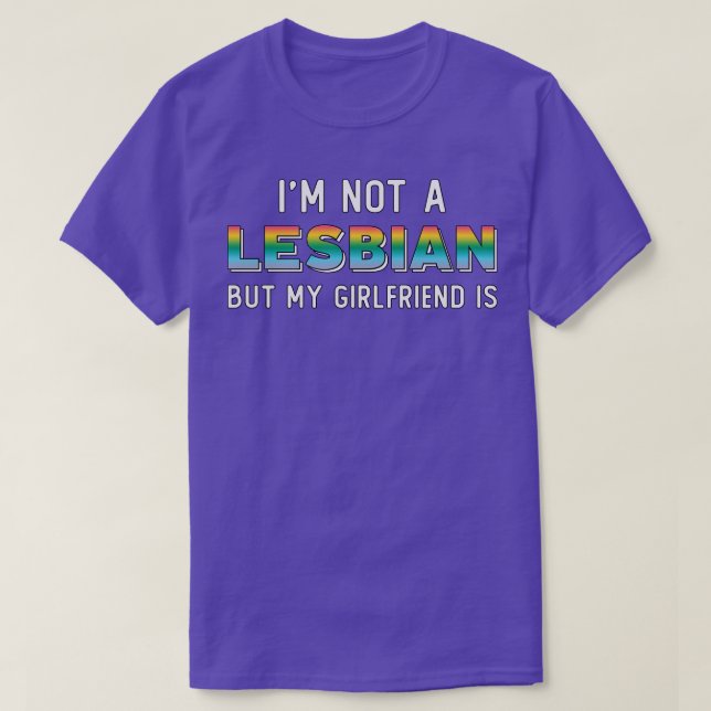 T-shirt Je Ne Suis Pas Lesbienne, Mais Ma Fille Est Rainbo (Design devant)