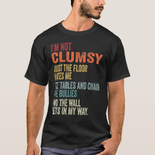 T-shirt Je ne suis pas maladroit Le Sol me déteste Hommes 
