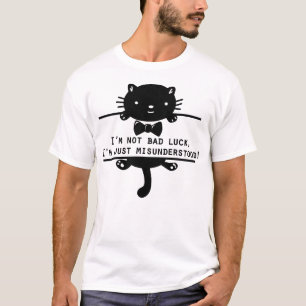 T-shirt Je ne suis pas malchanceux, je suis juste mal comp