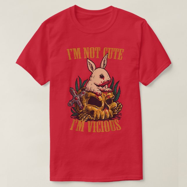 T-shirt Je ne suis pas mignon Je suis mignon Vicious Funny (Design devant)