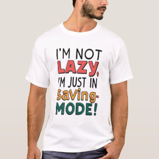 T-shirt Je ne suis pas paresseux