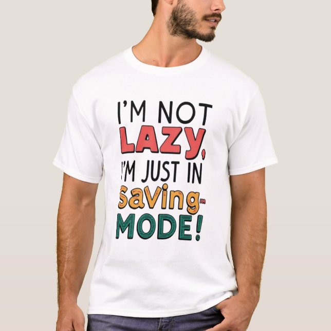 T-shirt Je ne suis pas paresseux (Devant)