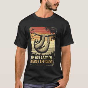 T-shirt Je ne suis pas paresseux, je suis un paresseux eff