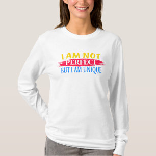 T-shirt Je ne suis pas parfait, mais je suis unique