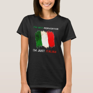 T-shirt Je ne suis pas pervers, je suis juste italien Cita