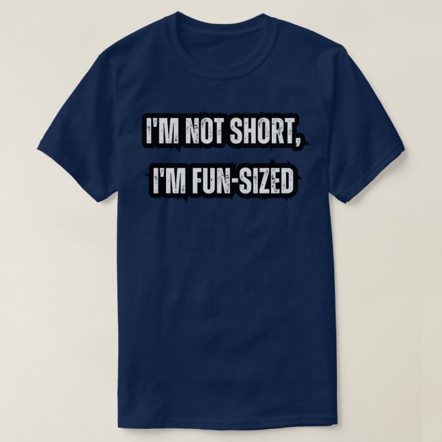 T-shirt Je ne suis pas petite Im funsize (Design devant)