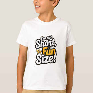T-shirt Je ne suis pas petite, la taille amusante