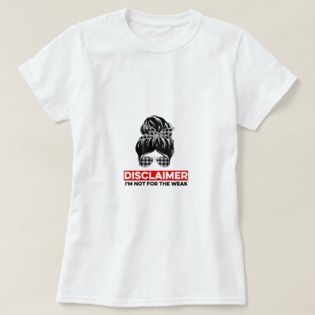 T-shirt "Je ne suis pas pour les faibles" pour les (Design devant)