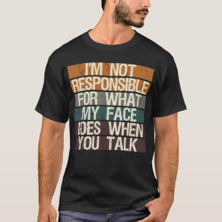 T-shirt Je ne suis pas responsable de ce que fait mon visa