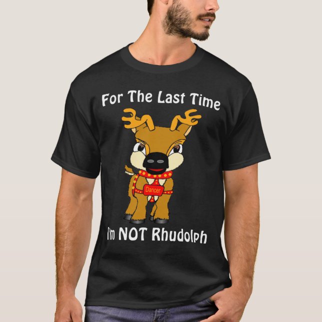 T-shirt Je ne suis pas Rhudolph ! (Devant)