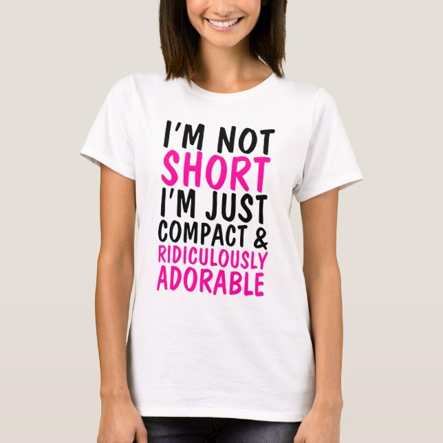 T-shirt Je ne suis pas sous peu simplement compact et (Devant)