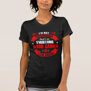 T-shirt Je ne suis pas superwoman mais je combats le