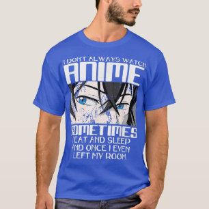 T-shirt Je Ne Suis Pas Toujours En Train D'Anime Pour Homm