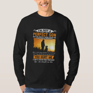 T-shirt Je ne suis pas un fils parfait, mais ma mère m'aim