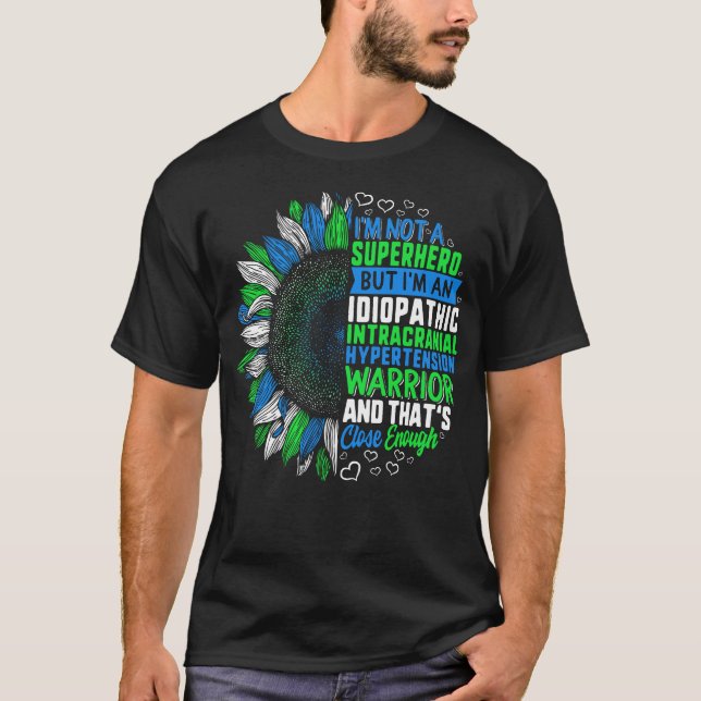 T-shirt Je ne suis pas un super-héros mais je suis un Idio (Devant)