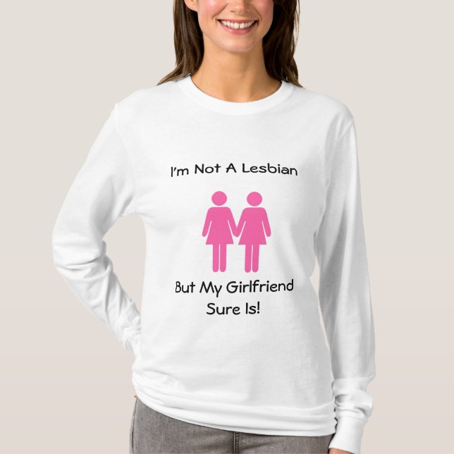 T-shirt Je ne suis pas une lesbienne mais mon amie est (Devant)