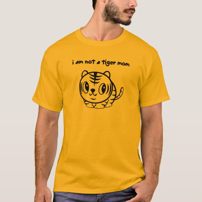 T-shirt je ne suis pas une maman de tigre (Devant)