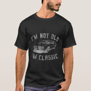 T-shirt Je Ne Suis Pas Vieille Je Suis Voiture