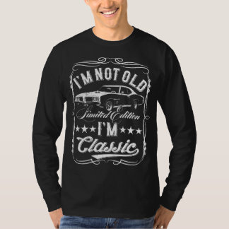 T-shirt Je ne suis pas vieux, je suis classique Drôle de v