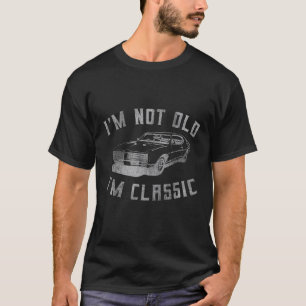 T-shirt Je ne suis pas vieux Je suis classique Funny Retro