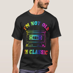 T-shirt Je ne suis pas vieux Je suis classique Rétro casse