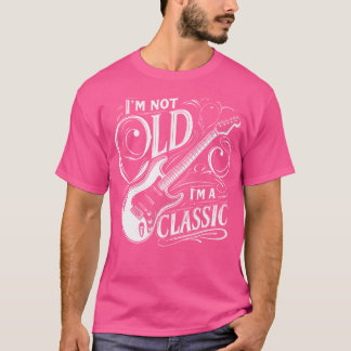 T-shirt Je Ne Suis Pas Vieux Je Suis Classique Rétro Vinta