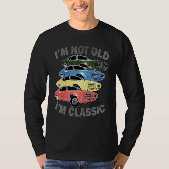 T-shirt Je ne suis pas vieux Je suis classique voiture gra (Devant)