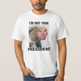 T-SHIRT JE NE SUIS PAS VOTRE PRÉSIDENT