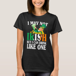 T-shirt Je Ne Suis Peut-Être Pas Irlandais, Mais Je Peux B
