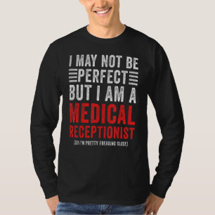 T-shirt Je Ne Suis Peut-Être Pas Parfait Bureau De Récepti
