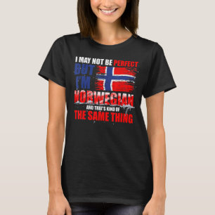 T-shirt Je Ne Suis Peut-Être Pas Parfait, Mais Je Suis Nor