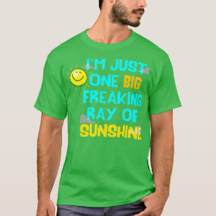 T-shirt Je Ne Suis Qu'Un Gros Rayon De Chaleur De Soleil
