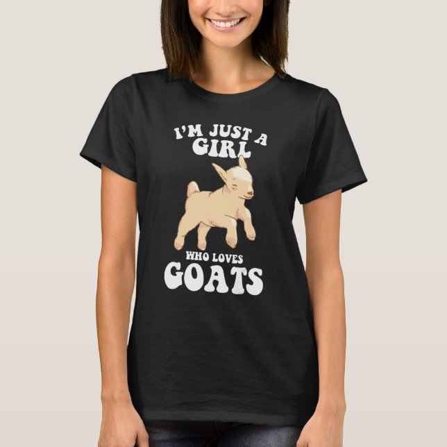 T-shirt je ne suis qu'une fille qui aime les chèvres éleve (Devant)