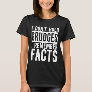 T-shirt Je ne tiens pas de bâtons que je me souviens des f