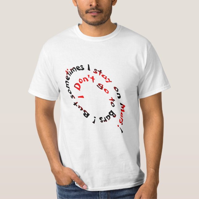 T-shirt Je ne vais pas aux barres ! Mais parfois je reste (Devant)
