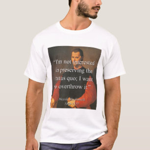 T-shirt Je Ne Veux Pas Préserver Le Statu Quo - M