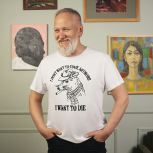 T-shirt Je ne veux plus cuisiner, je veux mourir