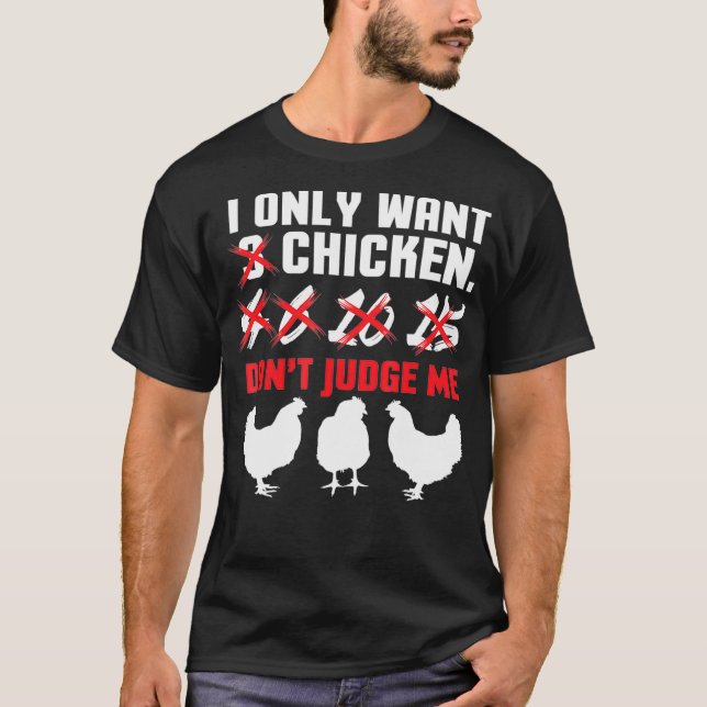 T-shirt Je Ne Veux Que 3 Poulets Drôle Design de l'éleveur (Devant)