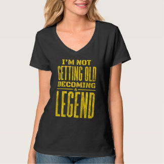 T-shirt Je Ne Vieille Pas Devenir Une Légende