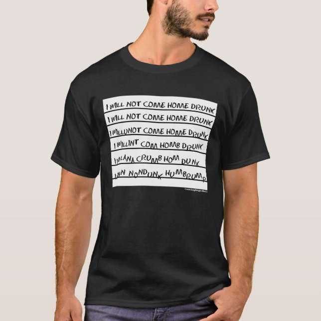 T-shirt Je ne viendrai pas à la maison bu (Devant)