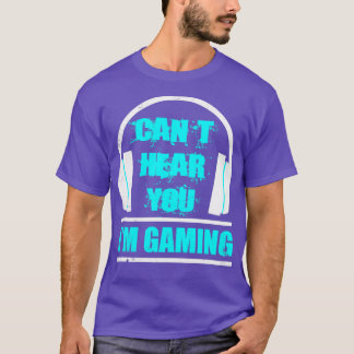 T-shirt Je ne vous entends pas jouer