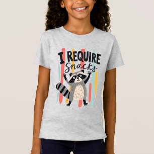 T-Shirt Je nécessite un design de raton laveur drôle pour